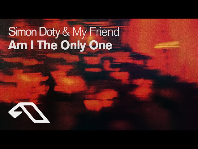 Simon Doty & My Friend - Am I The Only One?
