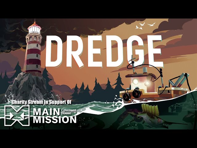 My First Time Playing Dredge - Charity Stream