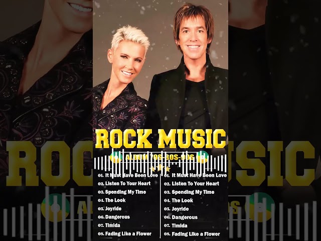 Roxette Greatest Hits ☀️ 70s 80s 90s Soft Rock Goodies Music ☀️ Best Old Songs #music