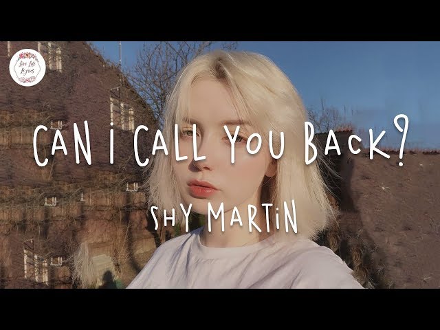 SHY Martin - can I call you back? (Lyric Video)