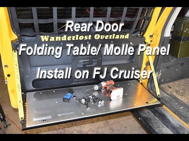 Rear Door Fold Down Table/ Molle Panel For FJ Cruiser, Install