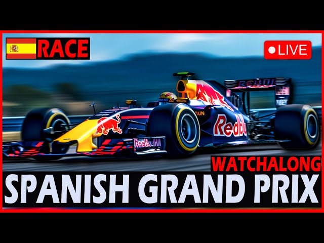 F1 Spanish GP LIVE - Full Race Watchalong With Commentary!