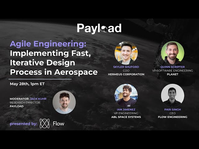 Agile Engineering: Implementing Fast, Iterative Design Process in Aerospace