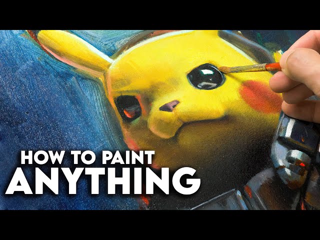 How I learned to paint ANYTHING!