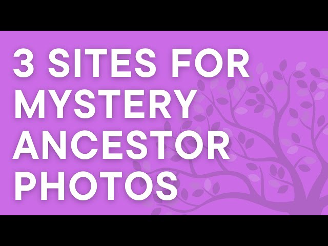 Who are they? 3 websites for mystery ancestors in old photos