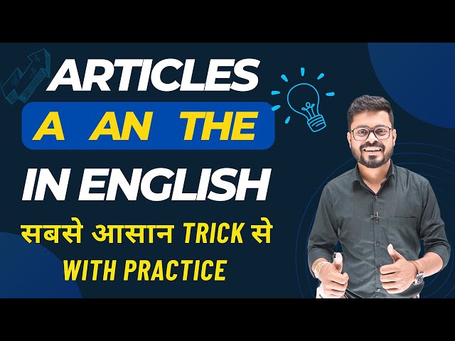 Articles A An The in Detail with Examples | English Grammar | English Speaking Practice