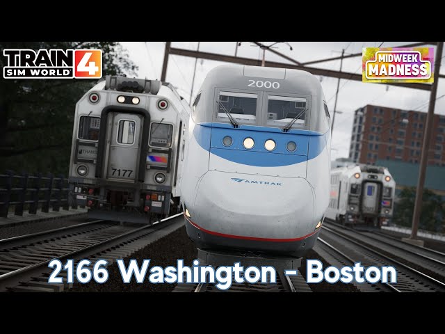 2166 Washington - Boston - NEC: NY - Trenton - May Midweek Madness Sale Event - #TrainSimWorld4