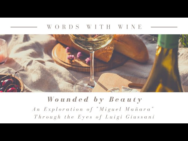 Words with Wine: Miguel Manara and Luigi Giussani (January 2021)