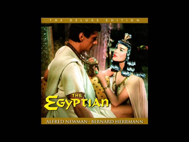 The Egyptian | Soundtrack Suite (Alfred Newman & Bernard Herrmann)