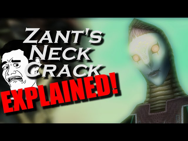Zant's Neck Crack EXPLAINED!