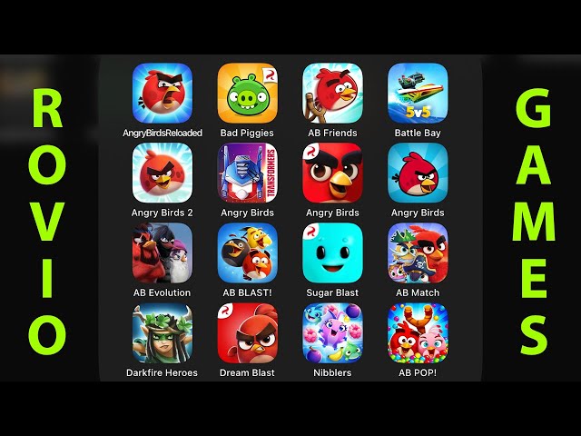 Angry Birds Reloaded,Bad Piggies,Angry Birds Transformers,Angry Birds 2,Angry Birds Friends