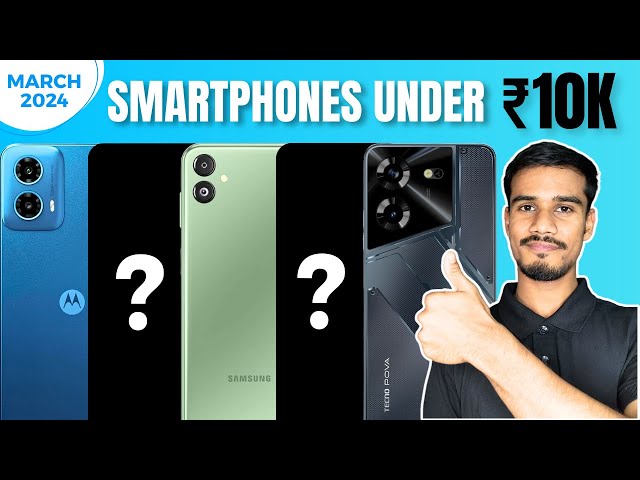 Top 5 Best Smartphones Under ₹10,000 ⚡ March 2024