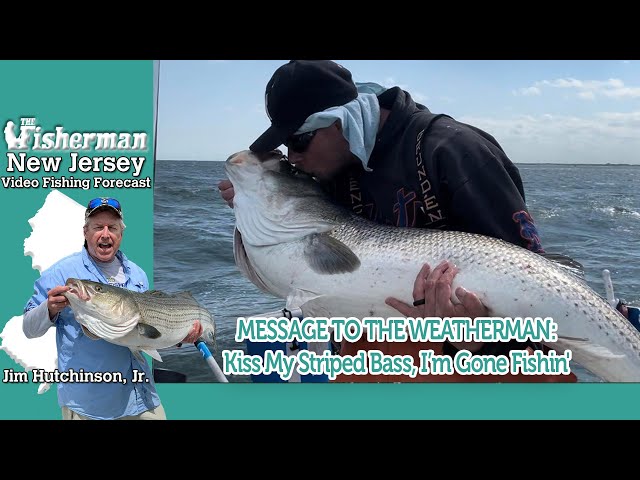 May 16th, 2024 New Jersey/Delaware Bay Fishing Report with Jim Hutchinson, Jr.