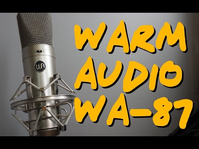 Warm Audio WA87 Overview