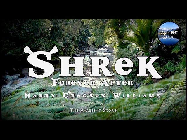 Shrek - Forever After | Calm Continuous Mix