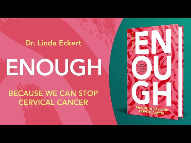 Enough: Because We Can Stop Cervical Cancer - Book Trailer