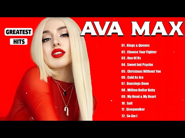 Ava Max Greatest Hits 2024 - Ava Max Songs Playlist 2024 - Best English Songs on Spotify