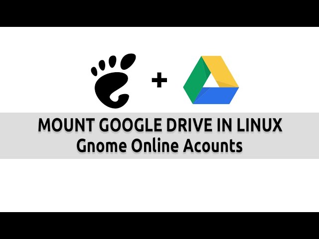 Easy Way to Mount Google Drive in Linux