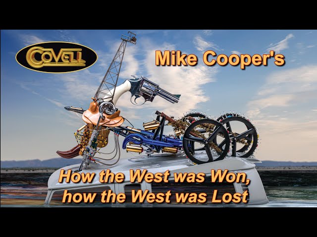 Mike Cooper's How the West was Won, How the West was Lost