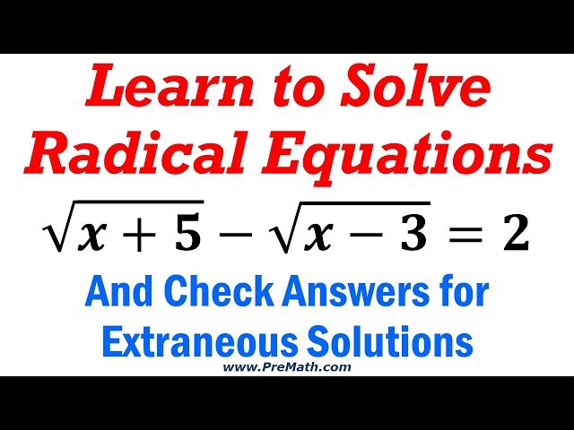 How to Solve Radical Equations - When we have more than One Radical involved