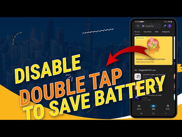 Turn Off Double Tap to Wake to Save Battery on Galaxy S23