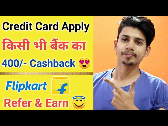 Credit Card Apply with Cashback ¦ Flipkart Refer & Earn¦Bankbazaar Credit card Apply Cashback Online