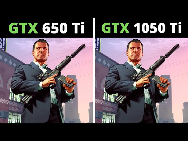 GTX 650 Ti vs GTX 1050 Ti | 1GB vs 4GB | How Much Difference?