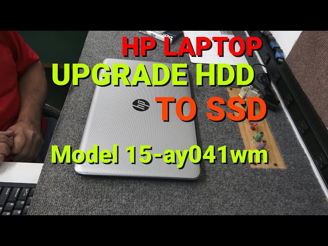 HP 15.6" Laptop Replace HDD With New SATA SSD 15-ay041wm