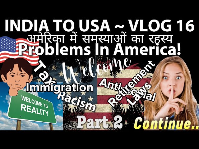 INDIA TO USA ~ VLOG 16 Part 2 HINDI (अमेरिका में समस्याओं का रहस्य / Problems In USA)