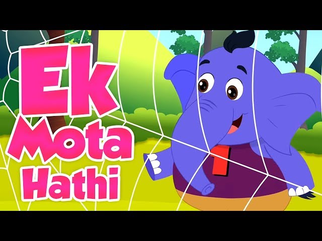 Ek Mota Hathi Jhum Ke Chala | Popular Hindi Rhymes Collection