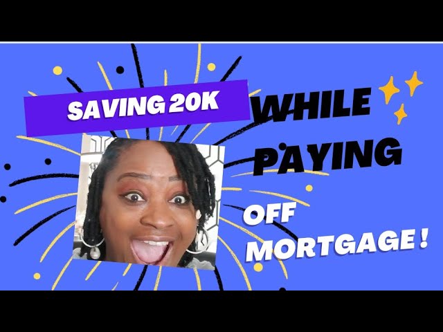6 STRATEGIES THAT WILL HELP US PAY DOWN MORTGAGE while SAVING 20K in 2023