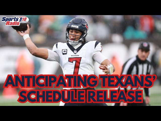 Anticipating The Texans' Schedule Release