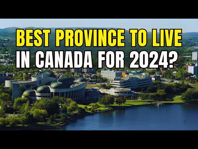 Top Provinces to Live in Canada for 2024 (Why They're Great)