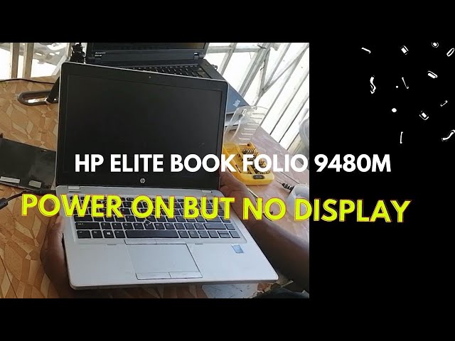 Hp EliteBook Folio 9480m no display