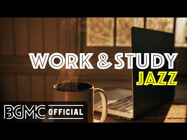 WORK & STUDY JAZZ: Cozy November Jazz - Relax Smooth Autumn Coffee Lounge Jazz to Chill Out