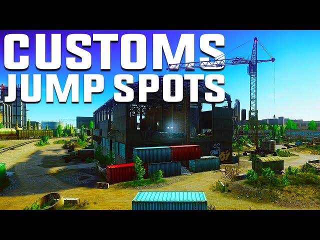 Customs Jump Spots and Movement Guide
