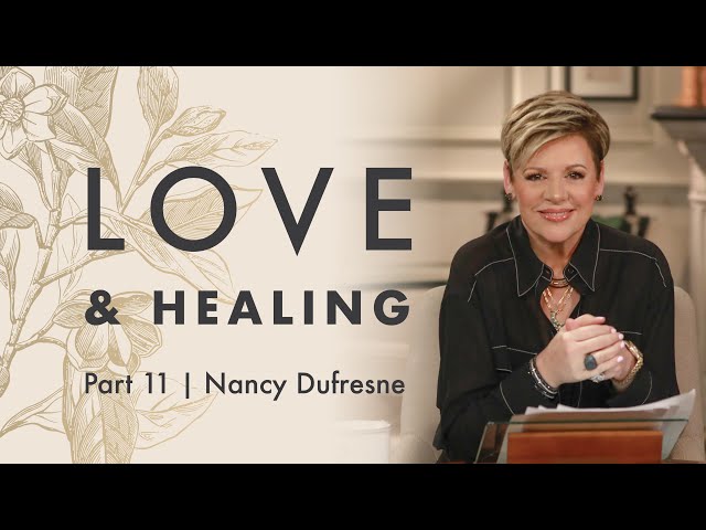 346 | Love & Healing, Part 11