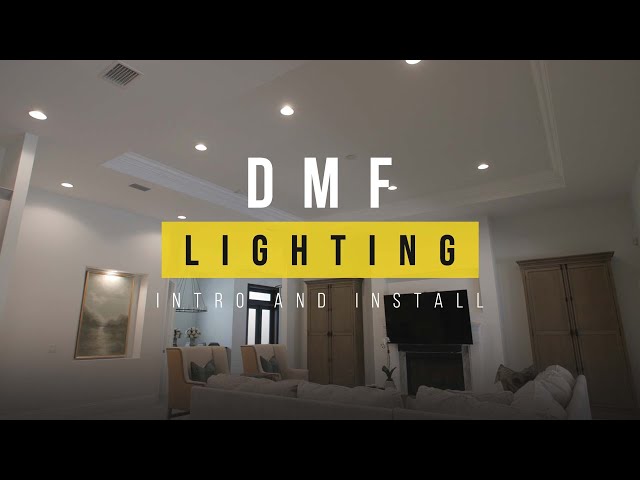 DMF Lighting - Intro and Install