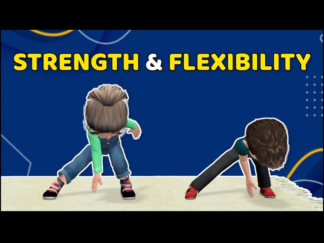 15 EXERCISES FOR KIDS – STRENGTH & FLEXIBILITY