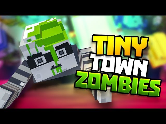 *NEW* TINY TOWN ZOMBIE UPDATE! - Tiny Town VR Gameplay Part 57 - VR HTC Vive Gameplay