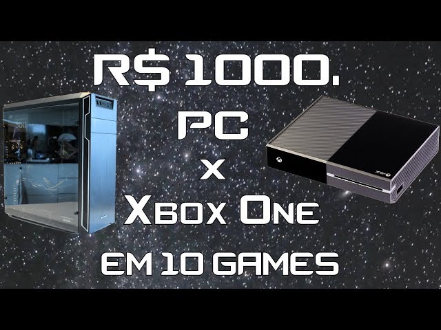 Very Cheap PC vs Xbox One. 10 Games compared.