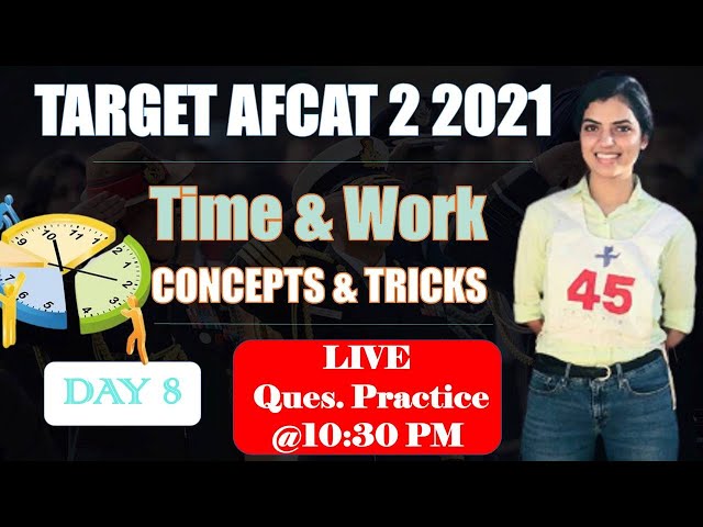 TARGET AFCAT 2 2021 MATHS  | TIME AND WORK | Often Repeated Ques | Insight SSB
