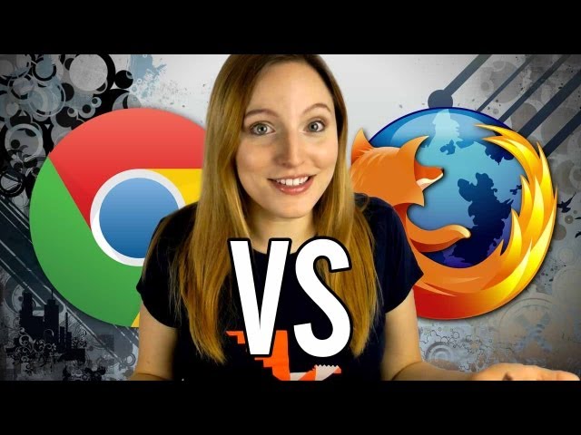 Google Chrome vs Mozilla Firefox - Best Internet Browser