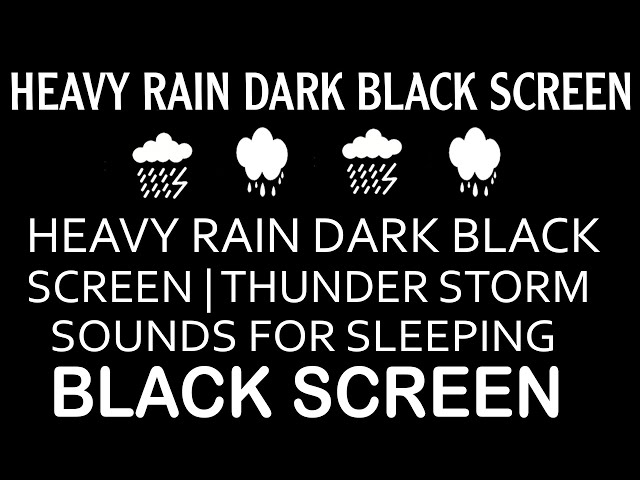Heavy Rain & Power Thunder Help You Fall Asleep Instantly, Relaxation - BLACK SCREEN Rain No Ads