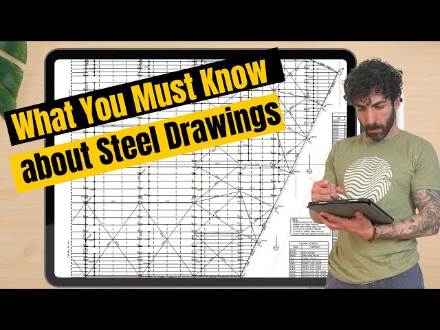 How to Read Structural Steel Drawings