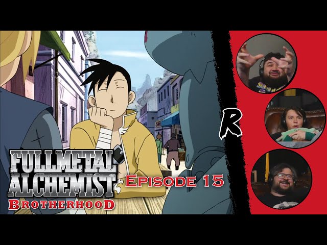 Fullmetal Alchemist: Brotherhood - Episode 15 | RENEGADES REACT "The Envoy From the East"