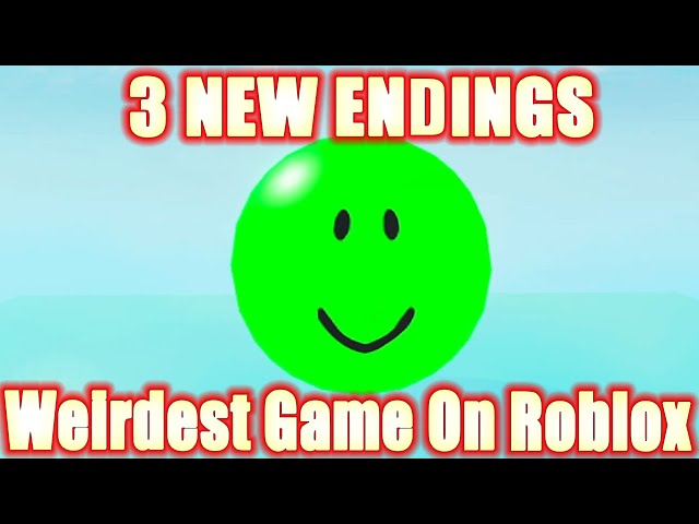 WEIRDEST GAME ON ROBLOX *How to get ALL 3 NEW Endings and Badges* Roblox