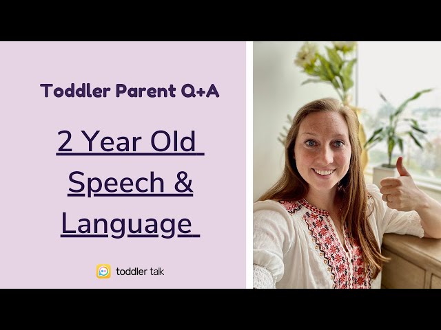 Toddler Talk Q+A: Your Guide to 2-Year Old Speech & Language Development