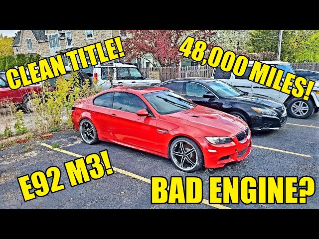 I Found A Dealer Auction E92 M3 Sitting For 3 Years With A Supposed “Bad” Engine! Listen To This!