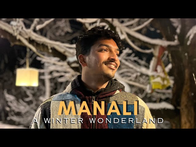Manali During Heavy Snowfall | Cinematic Travel Video | Indian Traveller